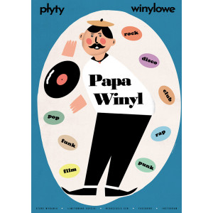 Papa Vinyl, Poster by Jakub...